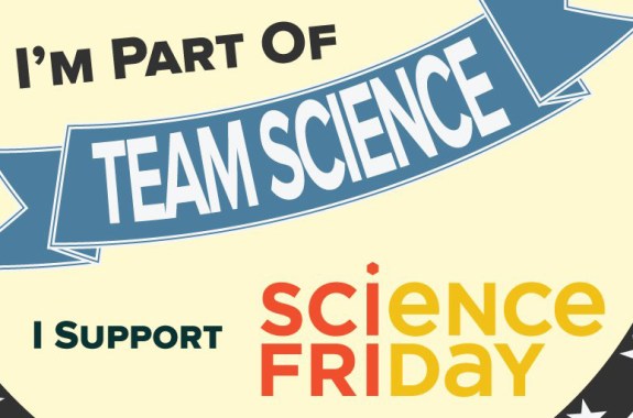 Thank YOU for Supporting Science Friday