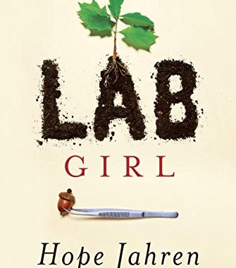‘Lab Girl’: The Pursuit of Sanctuary, and Science, Inside the Lab