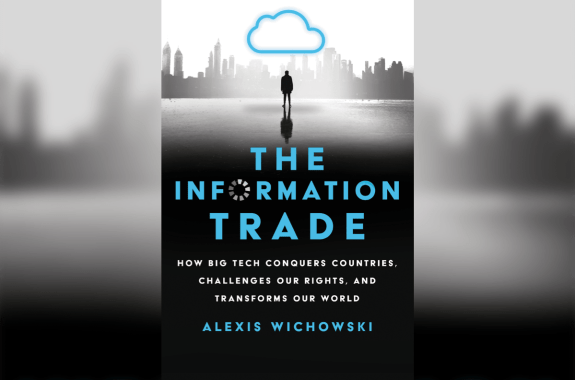 book cover that has image of cloud, person, and cityscape that says 'the information trade: how big tech conquers countries, challenges our rights, and transforms our world"