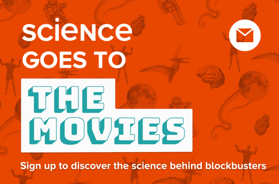 Science Goes To The Movies: discover the science behind blockbusters