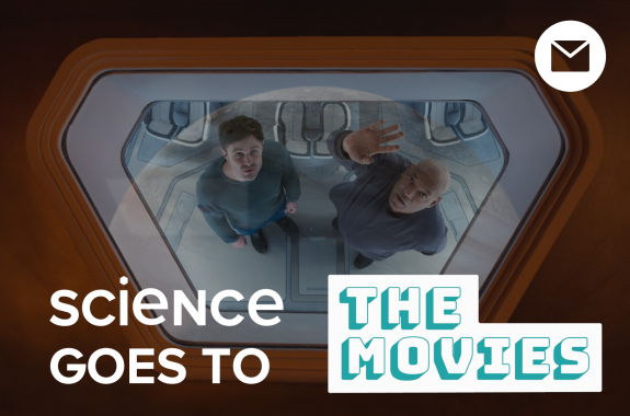two men looking up out of a window on a spacecraft at a massive planet. Text overlaid reads: "Science Goes To The Movies."